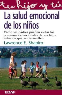 SALUD EMOCIONAL DE LOS NIÑOS, LA | 9788441410404 | SHAPIRO, LAWRENCE