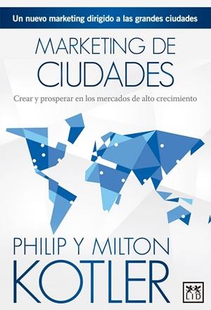 MARKETING DE CIUDADES | 9788483569399 | KOTLER, PHILIP / KOTLER, MILTON