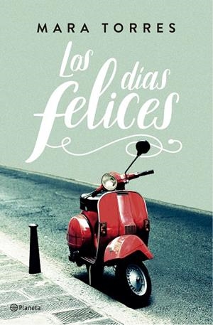 DÍAS FELICES, LOS | 9788408176848 | TORRES, MARA