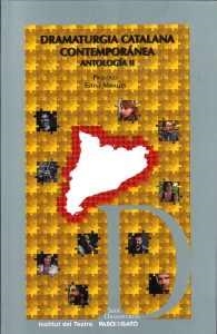 DRAMATURGIA CATALANA CONTEMPORÁNEA | 9788498037845