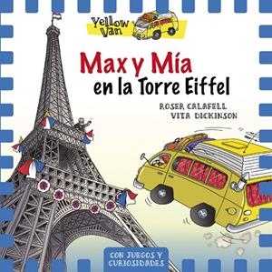 MAX Y MÍA EN LA TORRE EIFFEL | 9788424663506 | DICKINSON, VITA / CALAFELL, ROSER