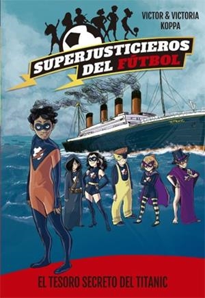 TESORO SECRETO DEL TITANIC, EL | 9788424663469 | KOPPA, VICTOR