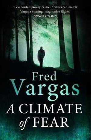 A CLIMATE OF FEAR | 9781784702625 | VARGAS, FRED