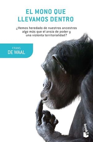 MONO QUE LLEVAMOS DENTRO, EL | 9788490665787 | WAAL, FRANS DE