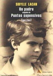 PADRE SEGUIDO DE PUNTOS SUPENSIVOS (PUZZLES), UN | 9788415757344 | LACAN, SIBYLLE