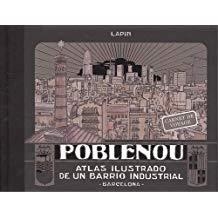 POBLENOU. ATLAS ILUSTRADO DE UN BARRIO INDUSTRIAL | 9788491561439 | CARRIÓN, JORGE