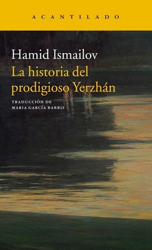HISTORIA DEL PRODIGIOSO YERZHÁN, LA | 9788417346300 | ISMAILOV, HAMID