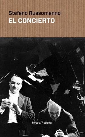 CONCIERTO, EL | 9788417425227 | RUSSOMANNO, STEFANO