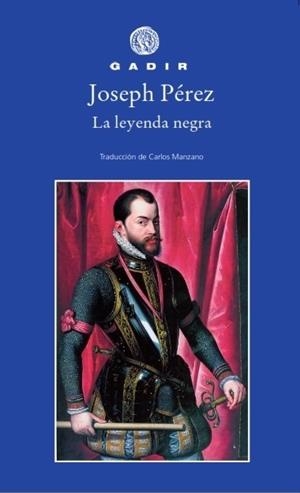 LEYENDA NEGRA, LA | 9788494837890 | PÉREZ, JOSEPH