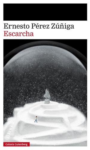 ESCARCHA | 9788417355517 | PÉREZ ZÚÑIGA, ERNESTO