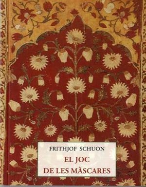 JOC DE LES MÀSCARES, EL | 9788497160629 | SHUON, FRITHJOF