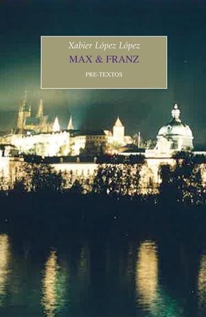 MAX & FRANZ | 9788417143695 | LOPEZ LOPEZ, XABIER