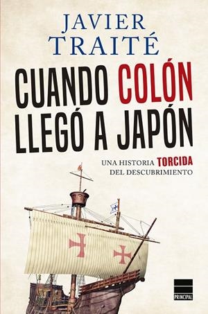 CUANDO COLÓN LLEGO A JAPÓN | 9788417333003 | TRAITÉ, JAVIER