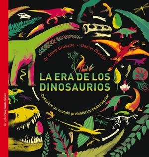 ERA DE LOS DINOSAURIOS, LA | 9788417308759 | BRUSSATTE, STEVE