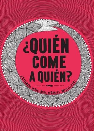 QUIÉN COME A QUIÉN? | 9788494164552 | MIZIELINSKI, DANIEL