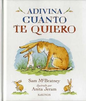 ADIVINA CUÁNTO TE QUIERO - MINI | 9788417074272 | MCBRATNEY, SAM