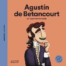 AGUSTÍN DE BETANCOURT | 9788494723711 | FAJARDO, JULIO