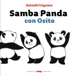 SAMBA PANDA CON OSITO | 9788494773495 | IRIYAMA, SATOSHI