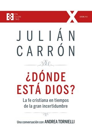 DÓNDE ESTÁ DIOS? | 9788490559345 | CARRÓN PERÉZ, JULIÁN
