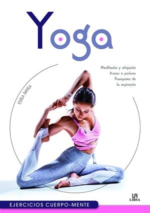YOGA. EJERCICIOS CUERPO-MENTE | 9788466237956 | FERNÁNDEZ-DAVILA VEGA, ESTELA