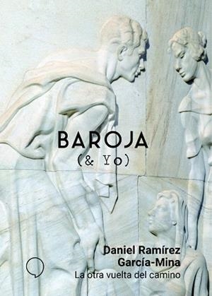 OTRA VUELTA DEL CAMINO, LA | 9788494772962 | RAMIREZ GARCIA-MINA, DANIEL