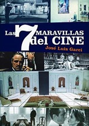 7 MARAVILLAS DEL CINE, LAS | 9788415606284 | GARCI, JOSE LUIS
