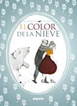 COLOR DE LA NIEVE, EL | 9788416287338 | ELINA / MENDEZ