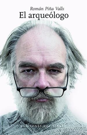 ARQUEÓLOGO, EL | 9788494815065 | PIñA VALLS, ROMAN