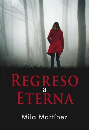 REGRESO A ETERNA | 9788417319304 | MARTINEZ, MILA