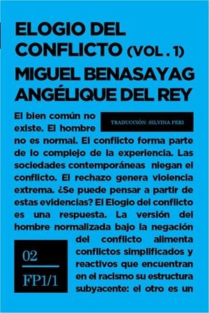 ELOGIO DEL CONFLICTO  (2 VOLÚMENES) | 9789874278340 | BENASAYAG / DEL REY