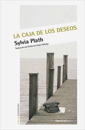 CAJA DE LOS DESEOS, LA | 9788416830350 | PLATH, SYLVIA