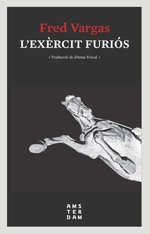 EXÈRCIT FURIÓS, L' | 9788416743810 | VARGAS, FRED