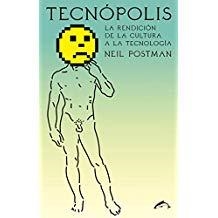 TECNÓPOLIS | 9788494764721 | POSTMAN, NEIL