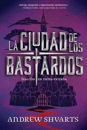 CIUDAD DE LOS BASTARDOS, LA | 9788417390020 | SHVARTS, ANDREW