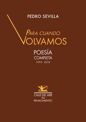PARA CUANDO VOLVAMOS | 9788417550028 | SEVILLA, PEDRO