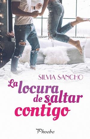 LOCURA DE SALTAR CONTIGO, LA | 9788416970926 | SANCHO, SILVIA