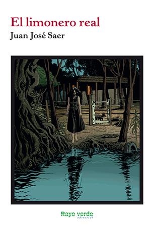 LIMONERO REAL, EL | 9788416689750 | SAER, JUAN JOSE