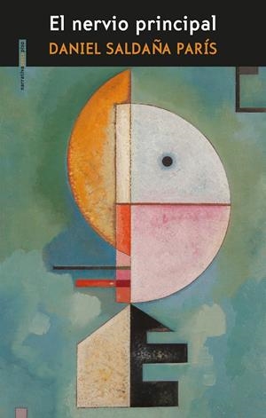 NERVIO PRINCIPAL, EL | 9788416677979 | SALDAñA PARIS, DANIEL