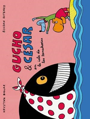GUCHO Y CÉSAR EN LA ISLA DE LAS ZANAHORIAS | 9788416167852 | BOGLAR / BUTENKO