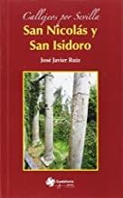 CALLEJEOS POR SAN NICOLÁS Y SAN ISIDORO | 9788494378737 | RUIZ PEREZ, JOSE JAVIER
