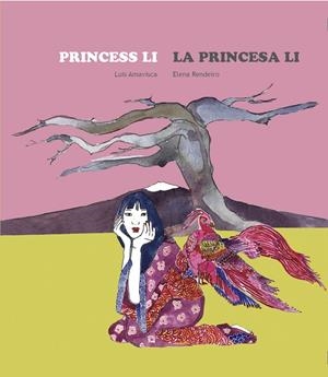 PRINCESS LI / LA PRINCESA LI | 9788494413742 | AMAVISCA / RENDEIRO