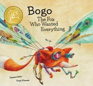 BOGO THE FOX WHO WANTED EVERYTHING | 9788494444661 | ISERN / WIMMER
