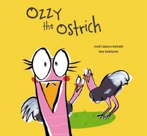 OZZY THE OSTRICH | 9788494541599 | ANDRES / ENRIQUEZ