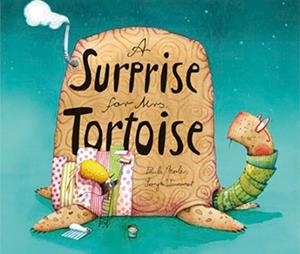 A SURPRISE FOR MRS. TORTOISE | 9788494633348 | WIMMER / MERLAN