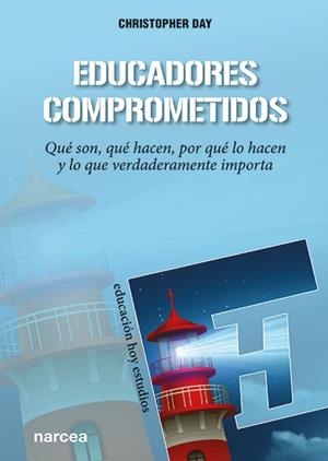 EDUCADORES COMPROMETIDOS | 9788427725249 | DAY, CHRISTOPHER