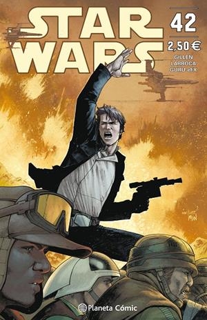 STAR WARS 42 | 9788491468929 | GILLEN, KIERON / LARROCA, SALVADOR