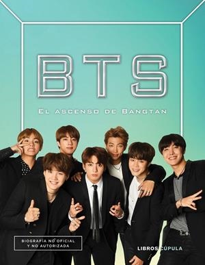 BTS. EL ASCENSO DE BANGTAN BOYS | 9788448025168 | J. STEVENS, CARA