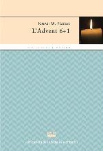 ADVENT, L'. 6+1 | 9788491910091 | FOSSAS I COLET, IGNASI M.