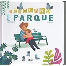 DESCUBRO EL PARQUE | 9788491422075 | HINDER, CARINE / PELISSIER, JÉRÔME