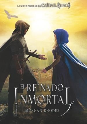 REINADO INMORTAL, EL | 9788491079804 | RHODES, MORGAN